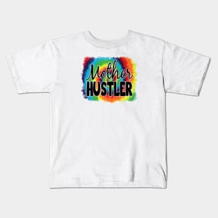 Mother Hustler Kids T-Shirt